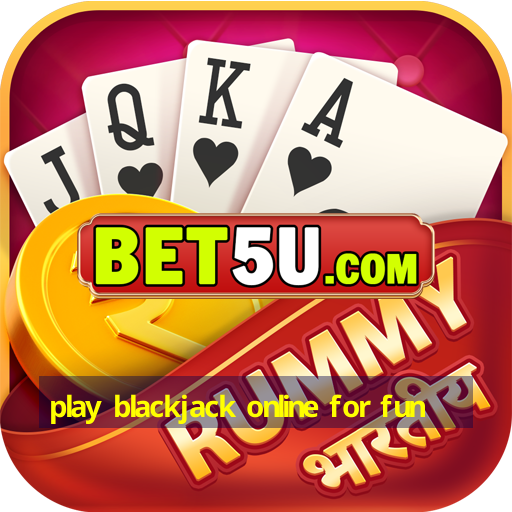 play blackjack online for fun